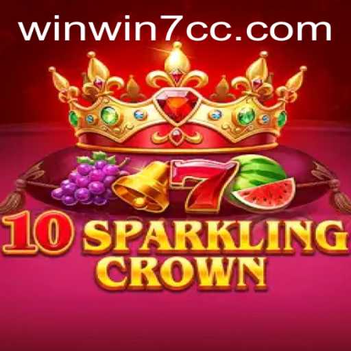 Exploring the Thrilling World of 10SparklingCrown - A Dive into WINWIN7