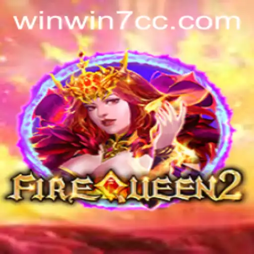Immersive Adventure Awaits: Discover FireQueen2 with WINWIN7