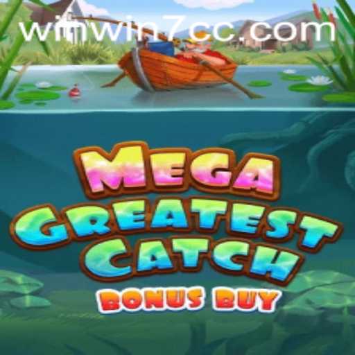 Exploring the Thrills of MegaGreatestCatchBonusBuy: A New Gaming Sensation